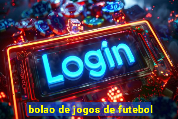 bolao de jogos de futebol